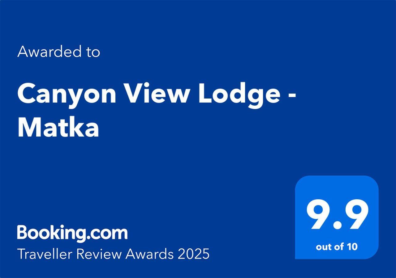 Canyon View Lodge - מאטקה מראה חיצוני תמונה